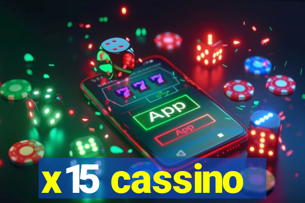 x15 cassino